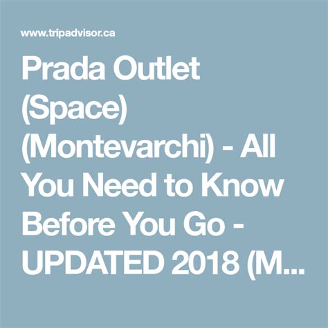 montevarchi prada outlet|prada outlet tours.